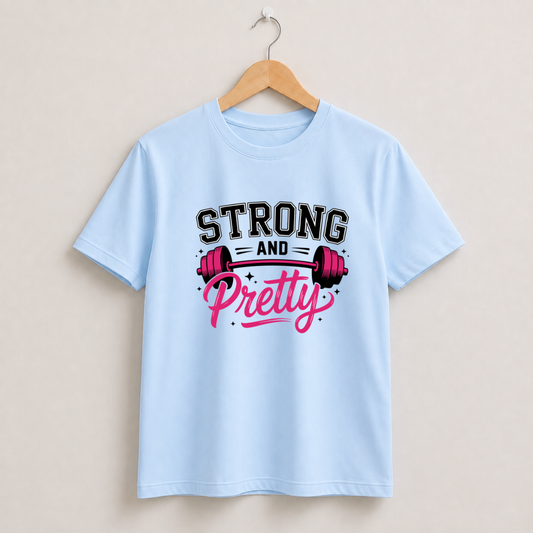 Strong And Pretty Half Sleeve T-Shirt