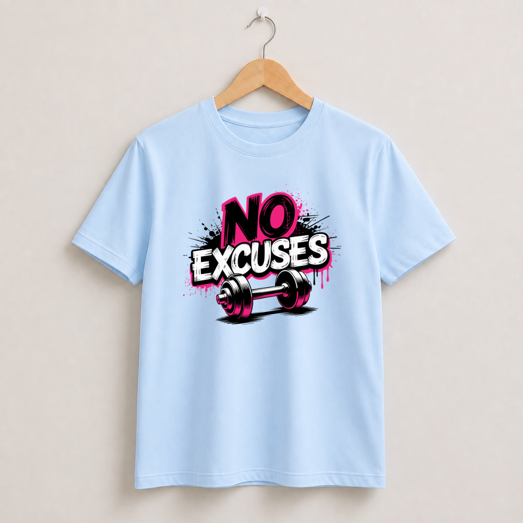 No Excuses Half Sleeve T-Shirt