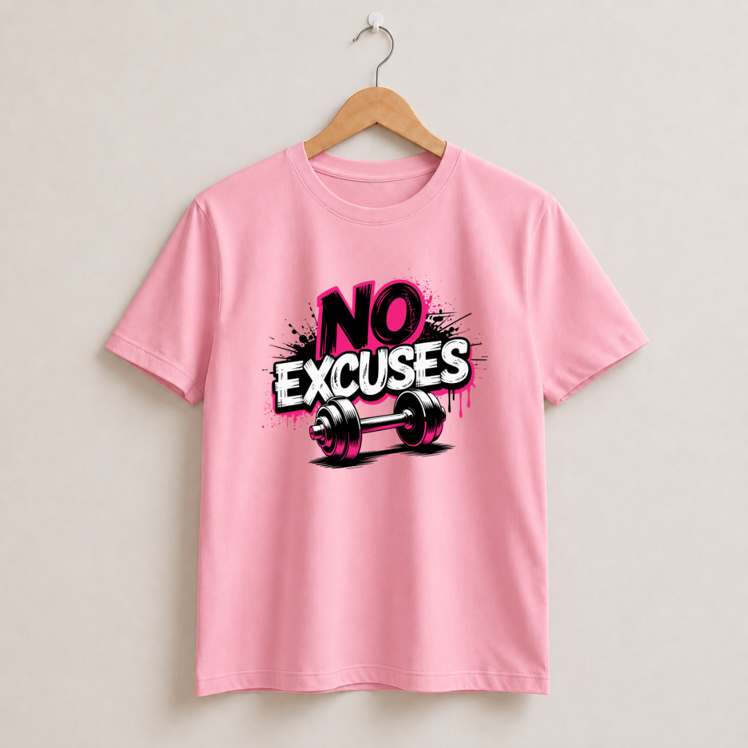 No Excuses Half Sleeve T-Shirt