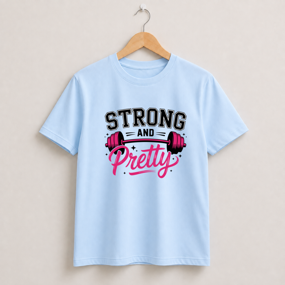 Strong And Pretty Half Sleeve T-Shirt