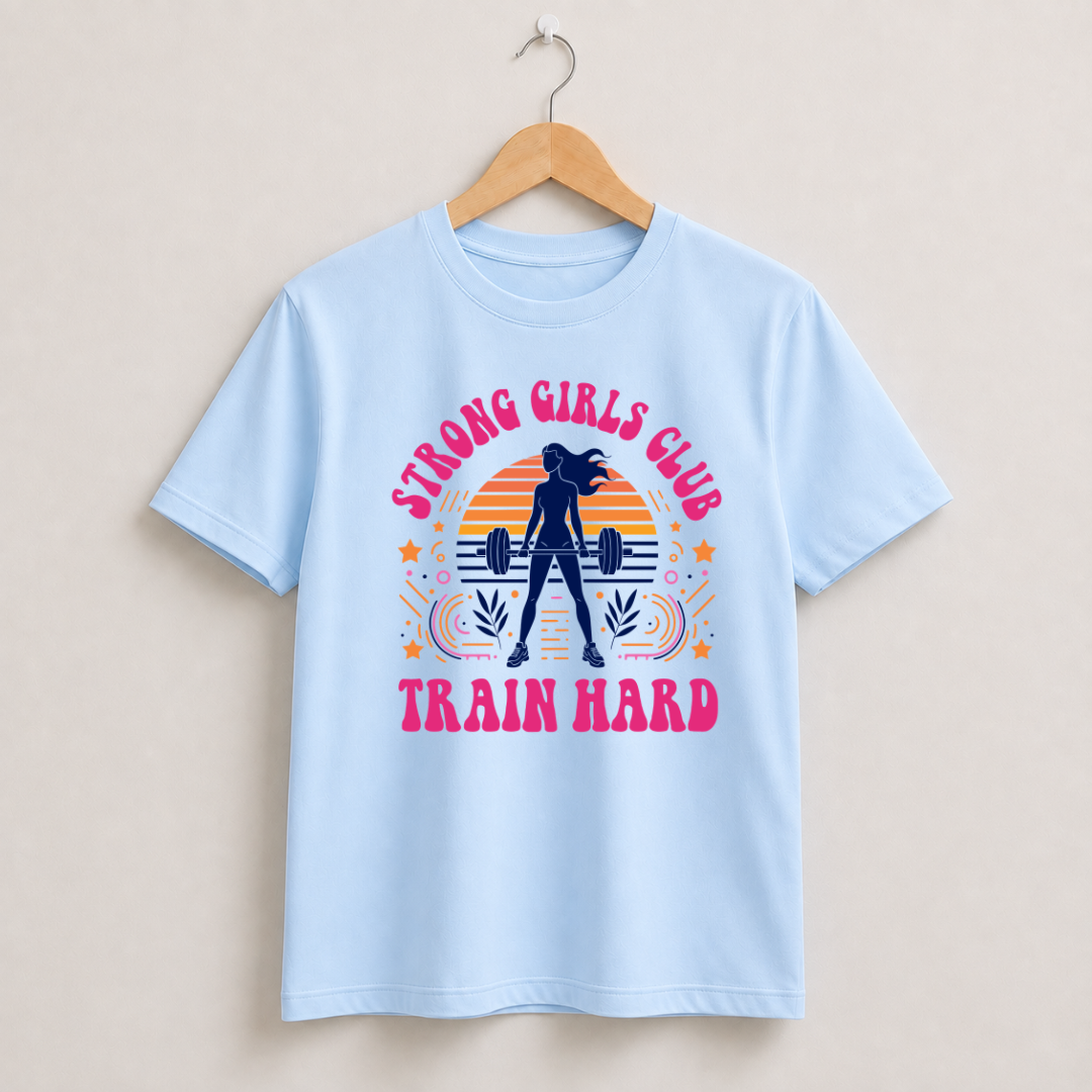 Strong Girls Club Train Hard Half Sleeve T-Shirt
