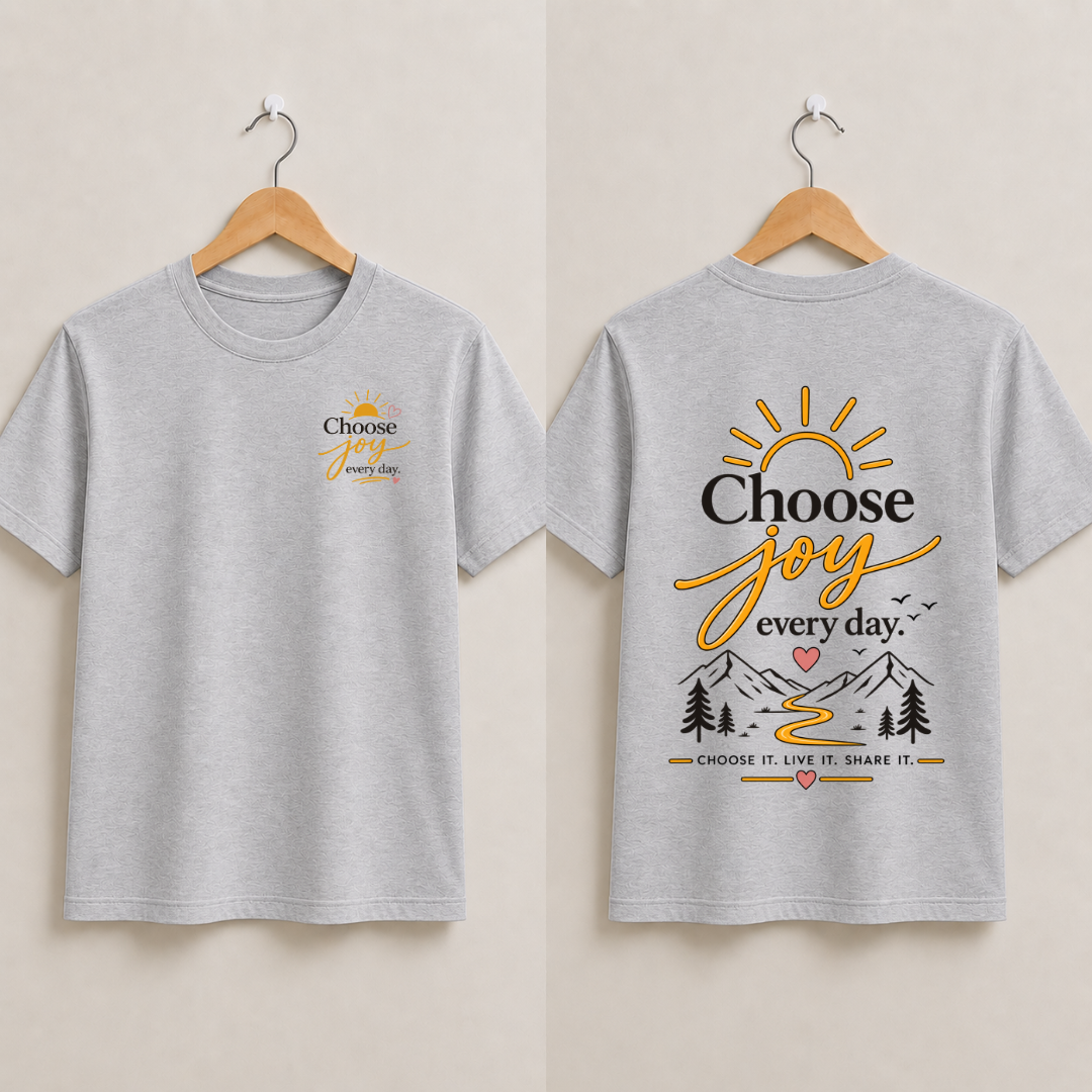 Choose Joy Everyday Half Sleeve T-Shirt